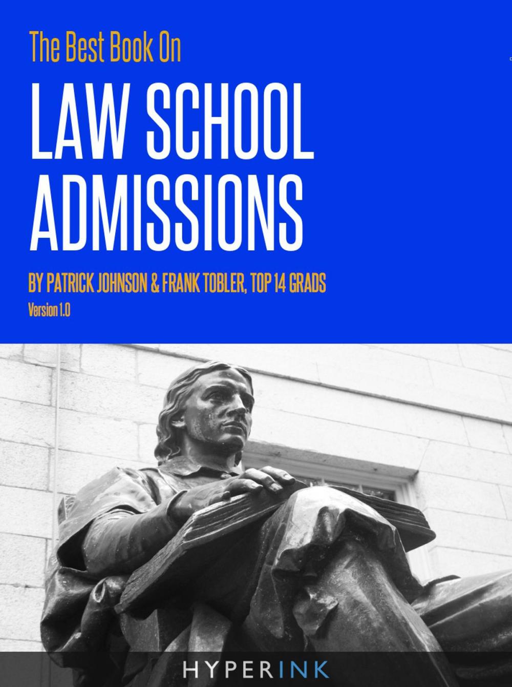 Big bigCover of The Best Book On Law School Admissions