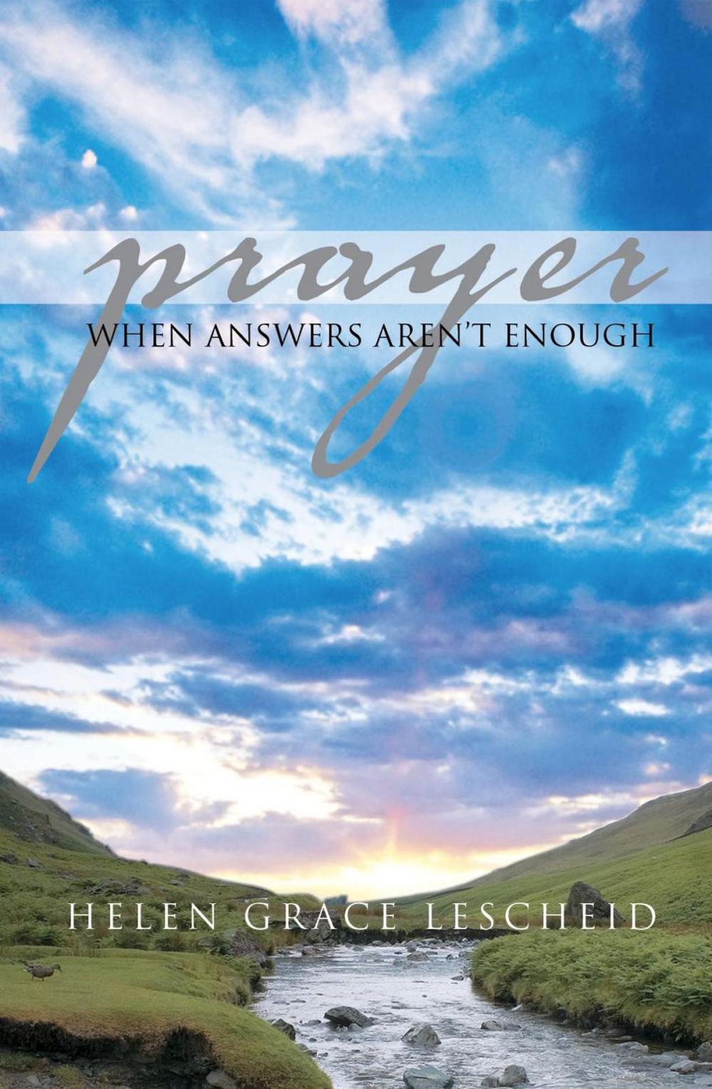 Big bigCover of Prayer: When Answers Aren't Enough