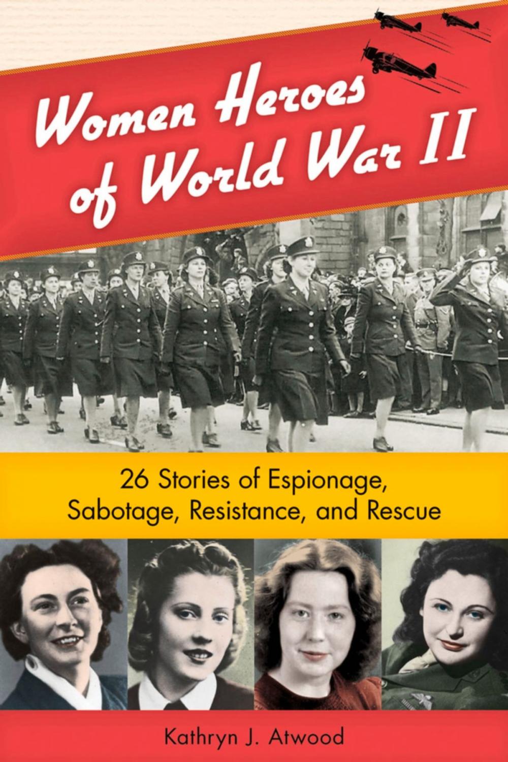 Big bigCover of Women Heroes of World War II