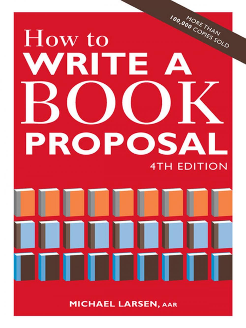 Big bigCover of How to Write a Book Proposal