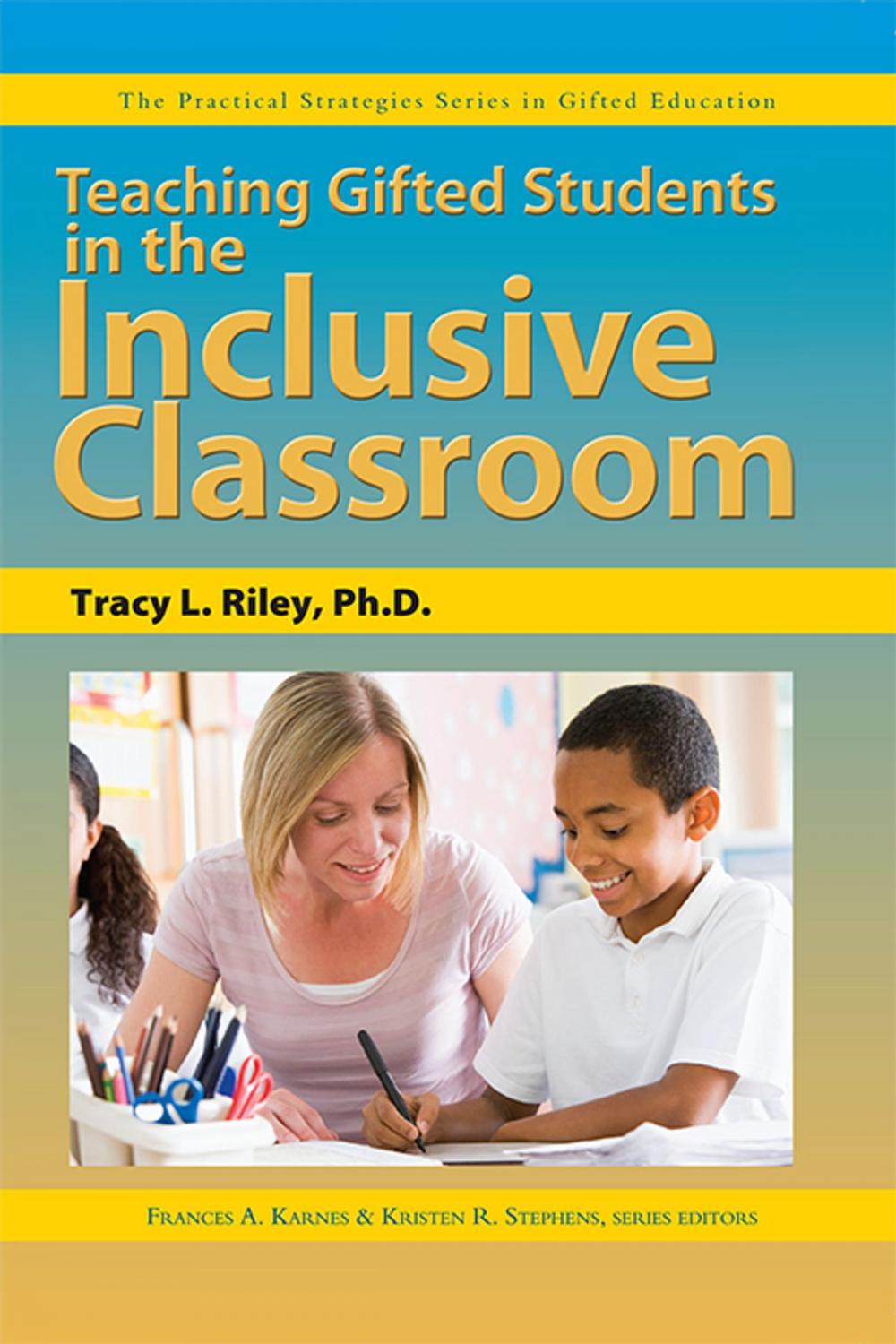 Big bigCover of Teaching Gifted Students in the Inclusive Classroom