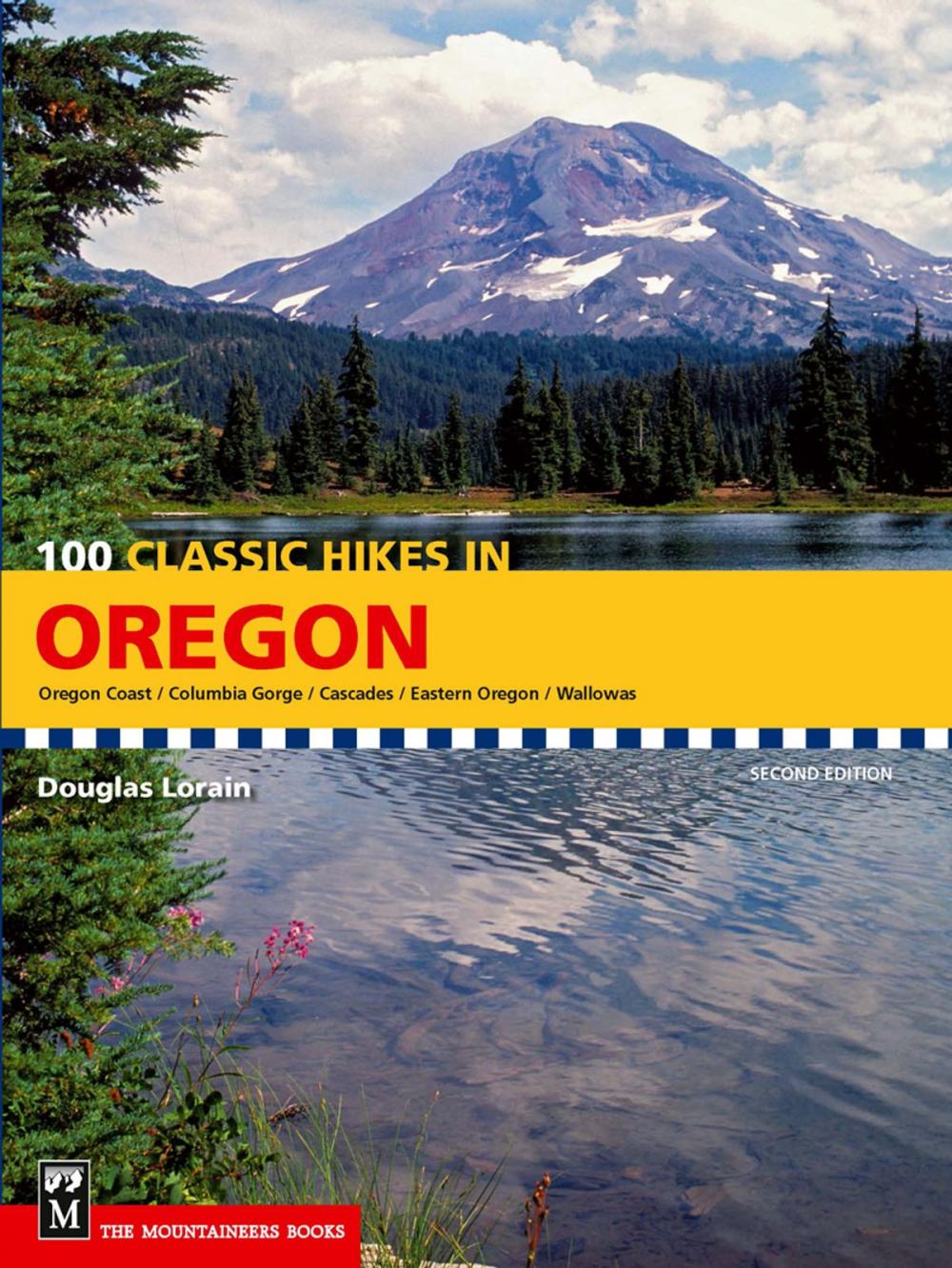 Big bigCover of 100 Classic Hikes in Oregon