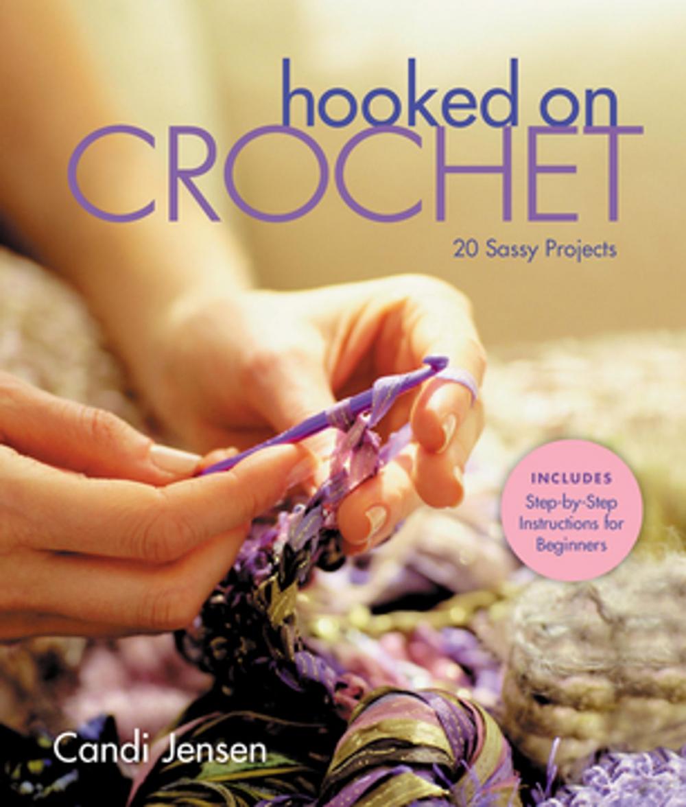 Big bigCover of Hooked on Crochet