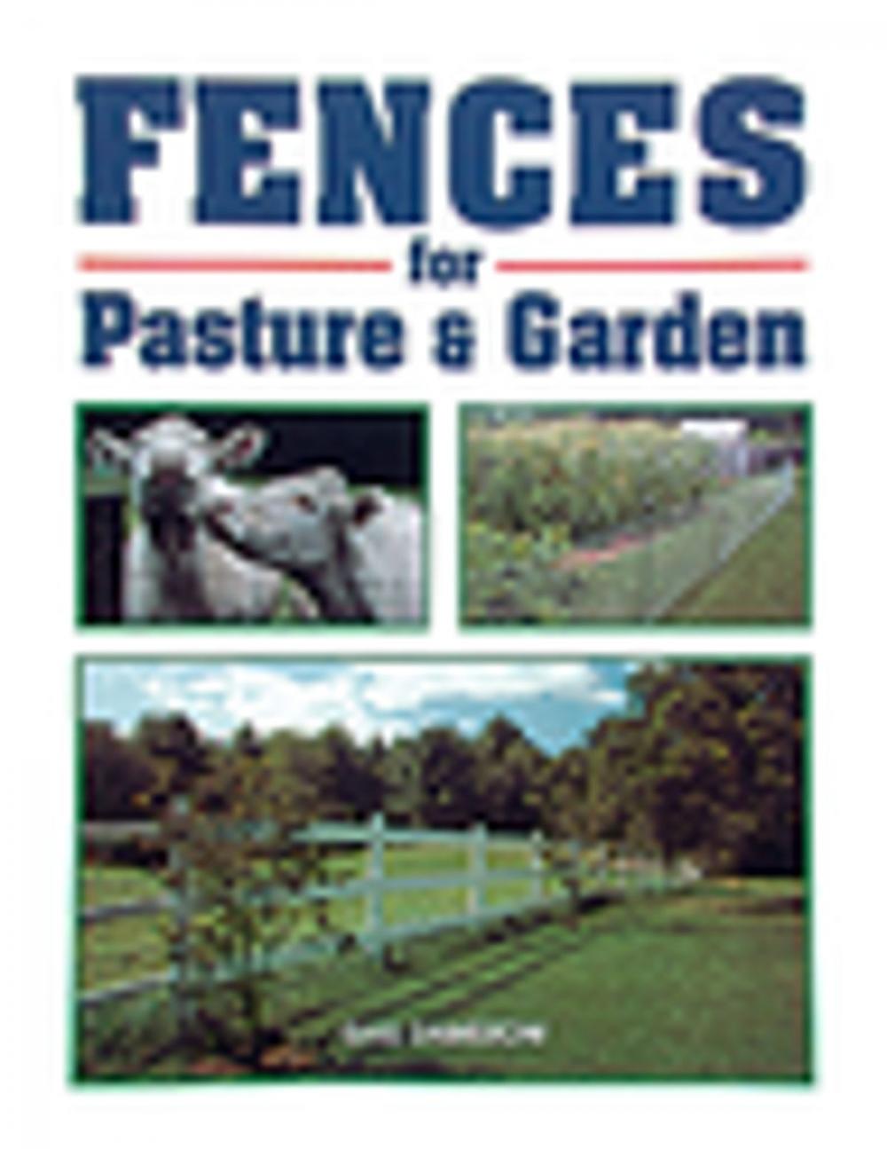 Big bigCover of Fences for Pasture & Garden