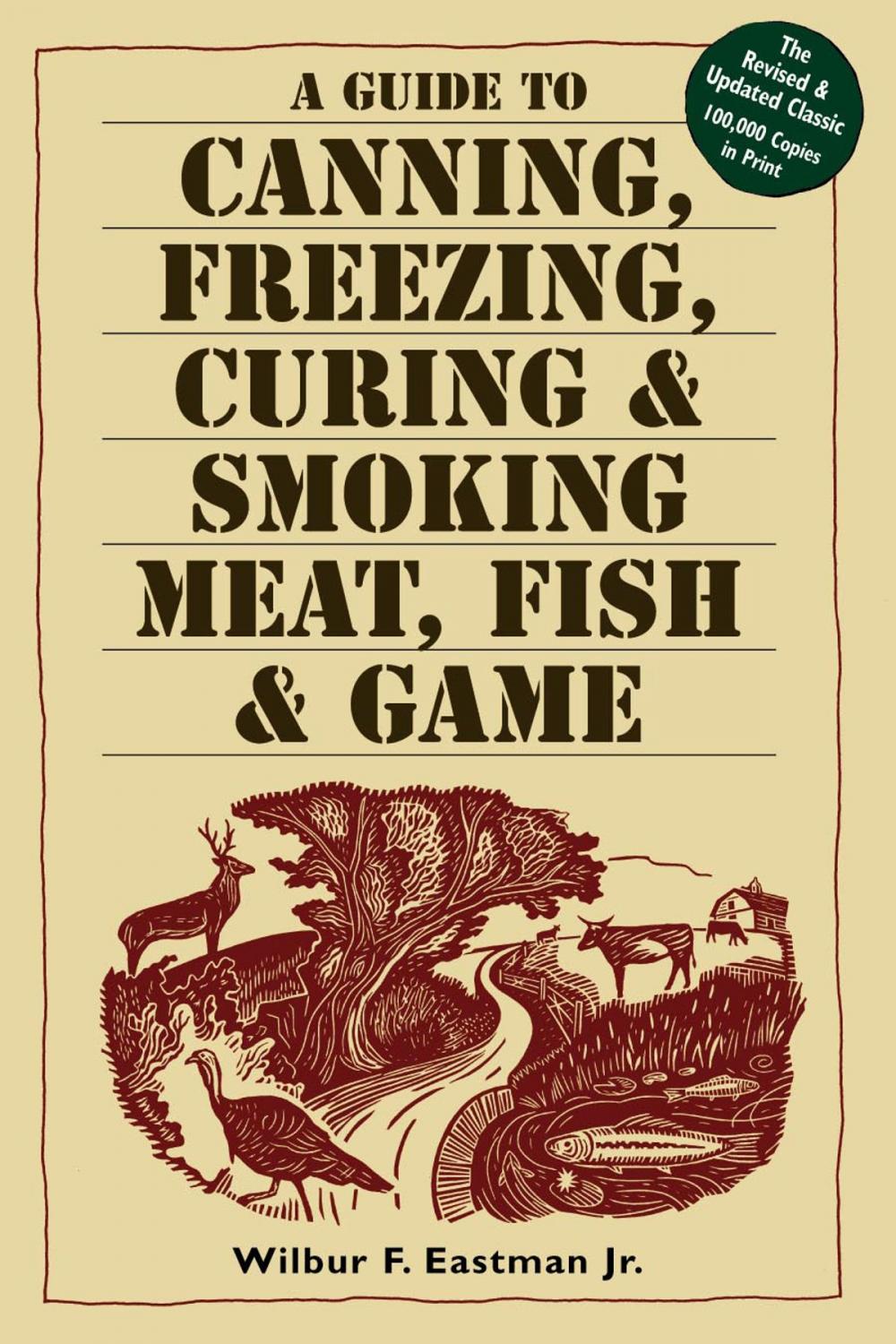 Big bigCover of A Guide to Canning, Freezing, Curing & Smoking Meat, Fish & Game