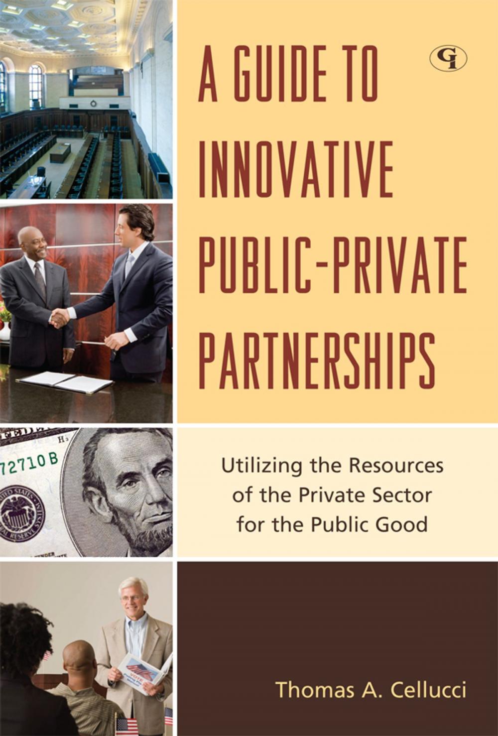 Big bigCover of A Guide to Innovative Public-Private Partnerships