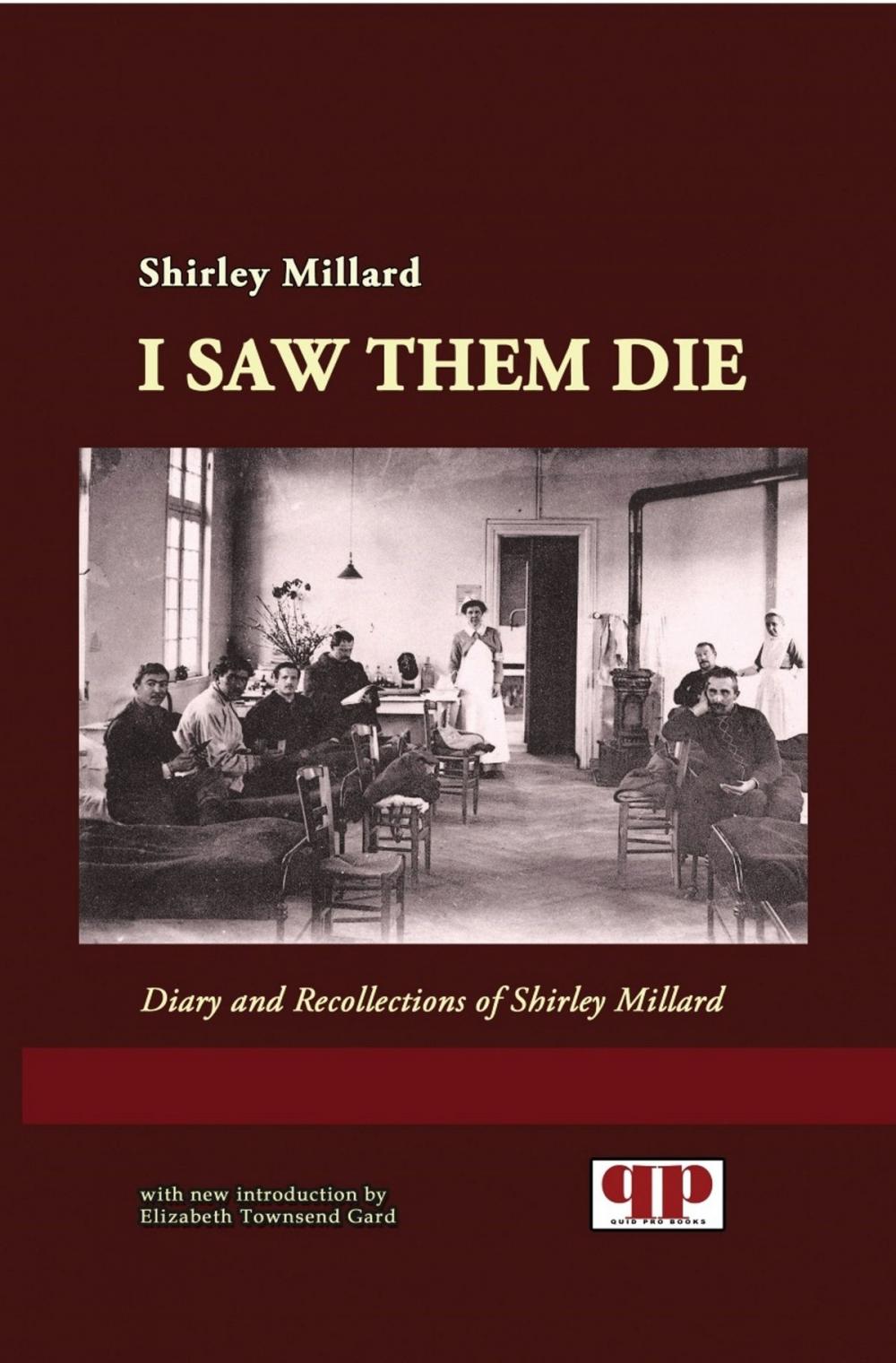 Big bigCover of I Saw Them Die: Diary and Recollections of Shirley Millard