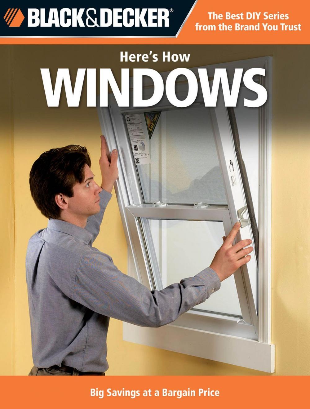 Big bigCover of Black & Decker Here's How Windows: Big Savings at a Bargain Price