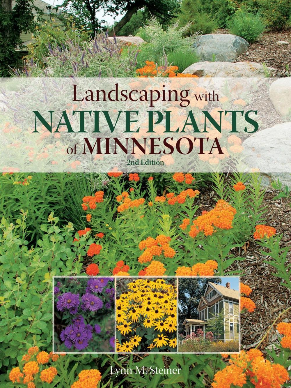 Big bigCover of Landscaping with Native Plants of Minnesota - 2nd Edition