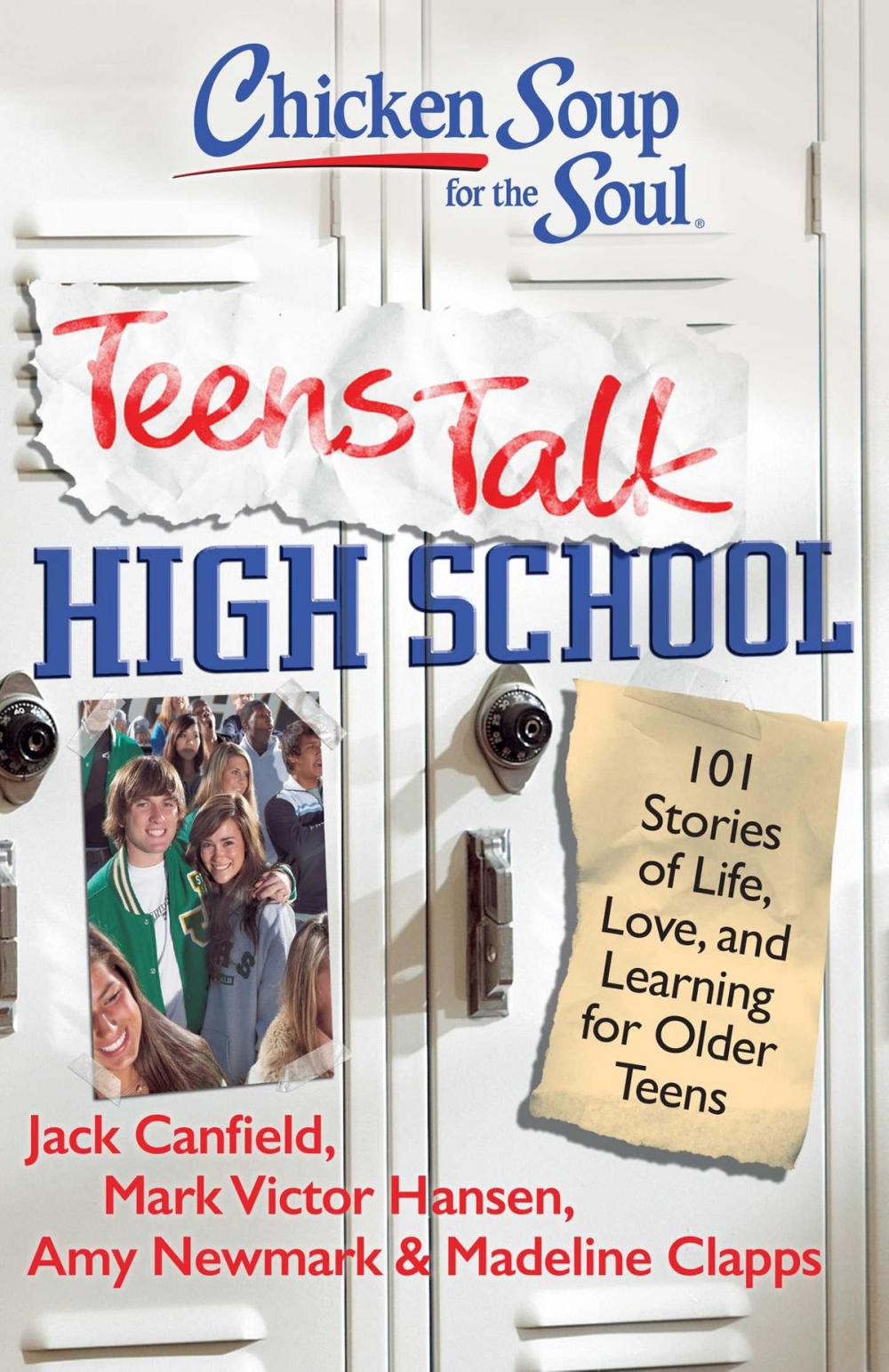 Big bigCover of Chicken Soup for the Soul: Teens Talk High School