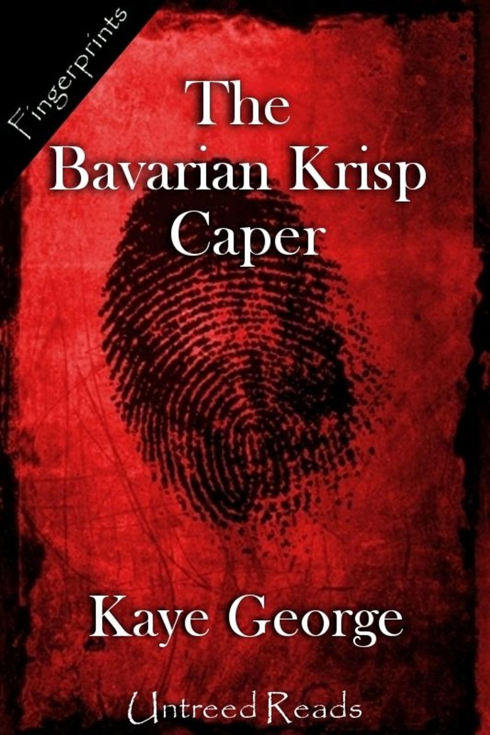 Big bigCover of The Bavarian Krisp Caper