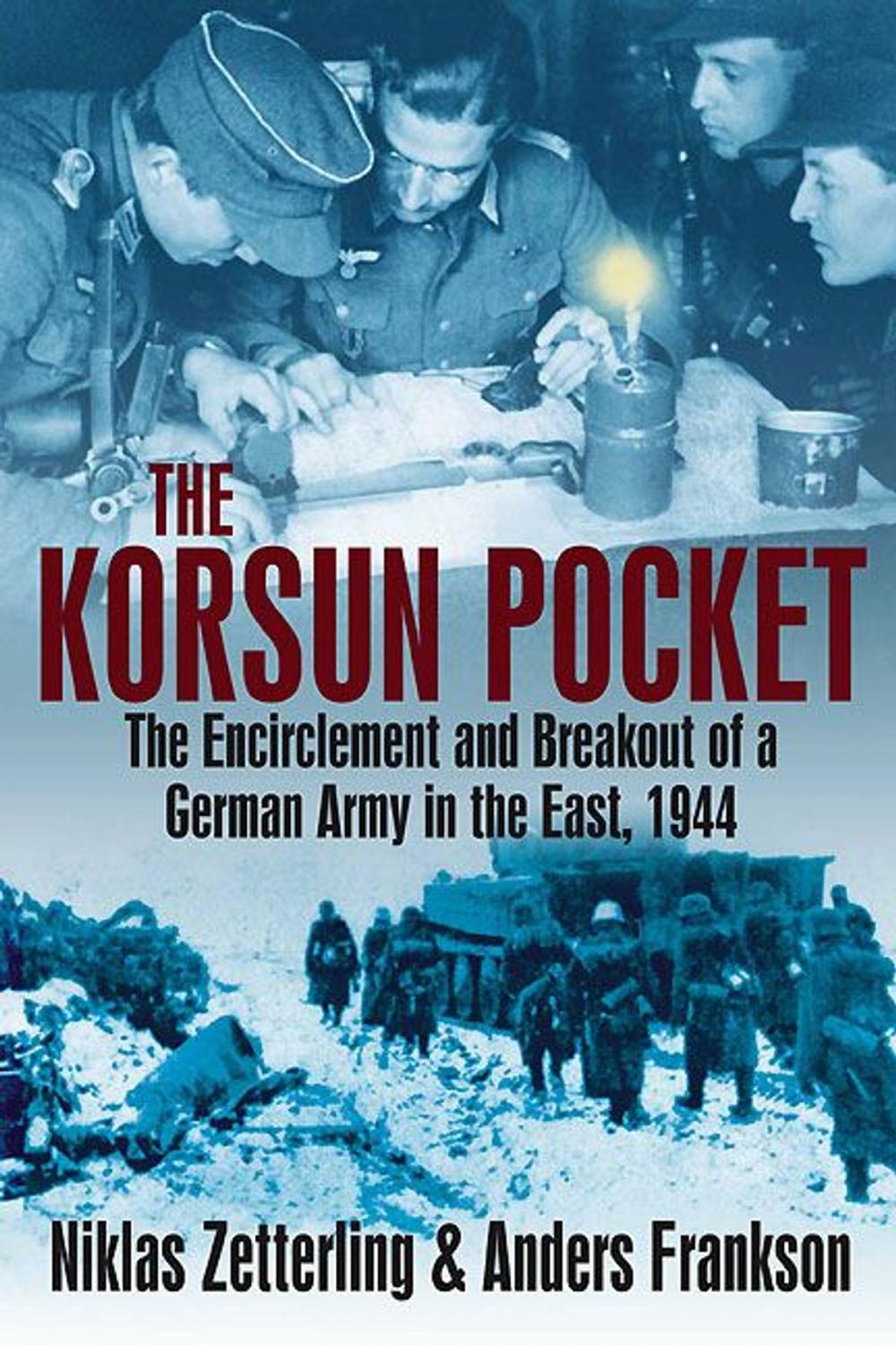 Big bigCover of Korsun Pocket: The Encirclement and Breakout of a German Army in the East, 1944