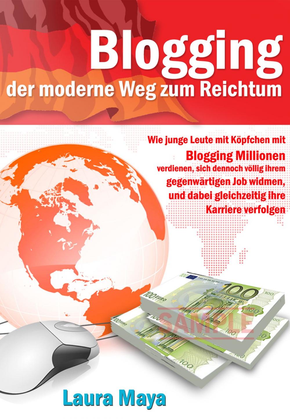 Big bigCover of Blogging der moderne Weg zum Reichtum