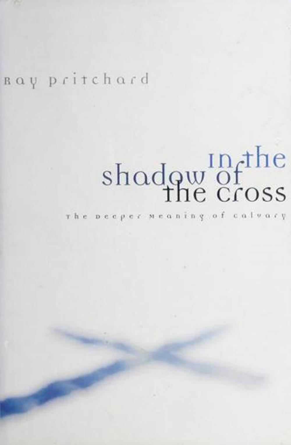 Big bigCover of In the Shadow of the Cross