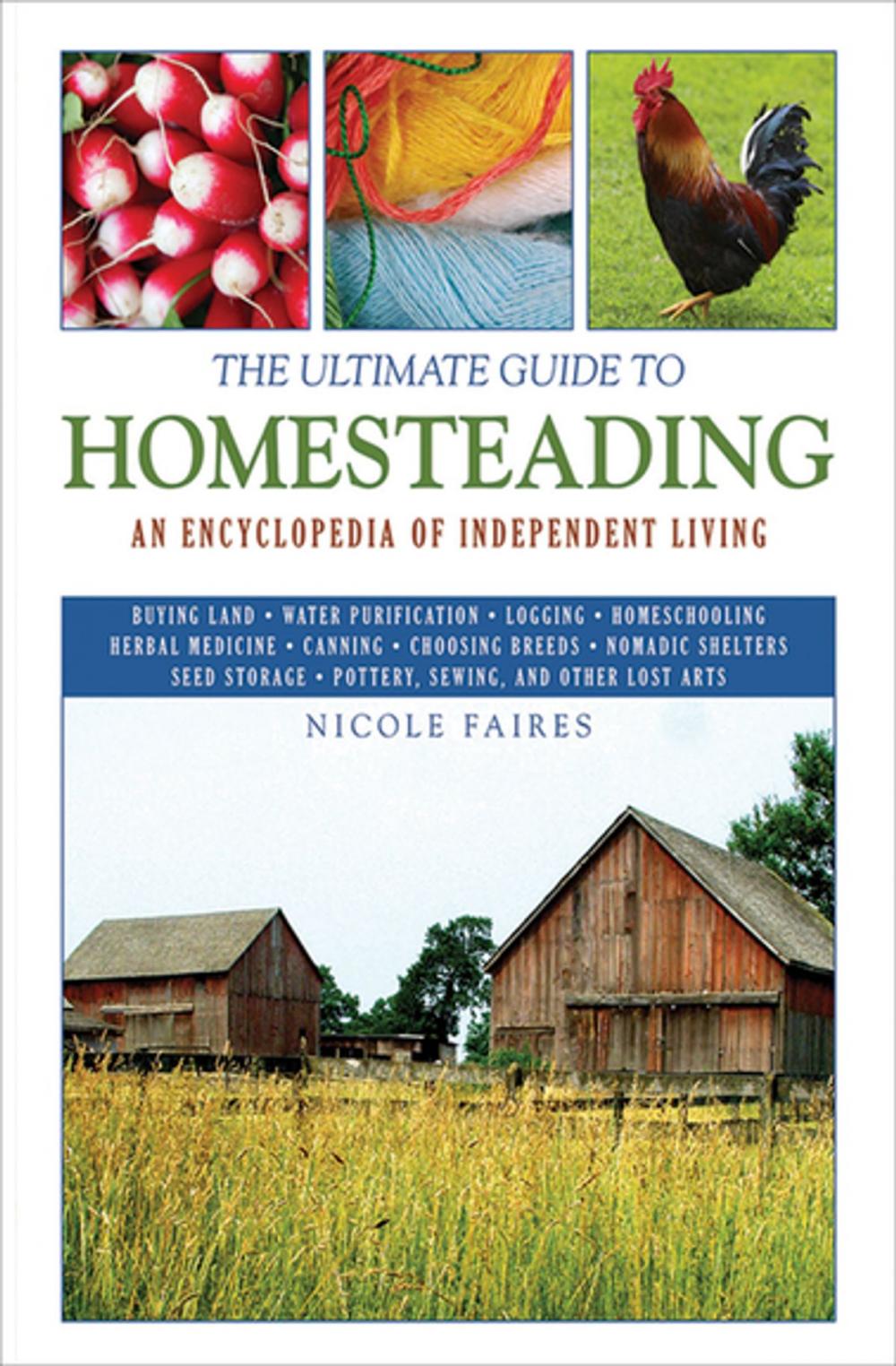 Big bigCover of The Ultimate Guide to Homesteading