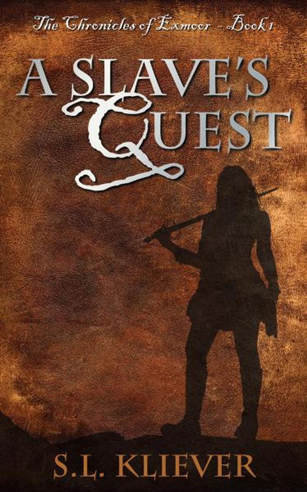 Big bigCover of A Slave's Quest - The Chronicles of Exmoor: Book 1