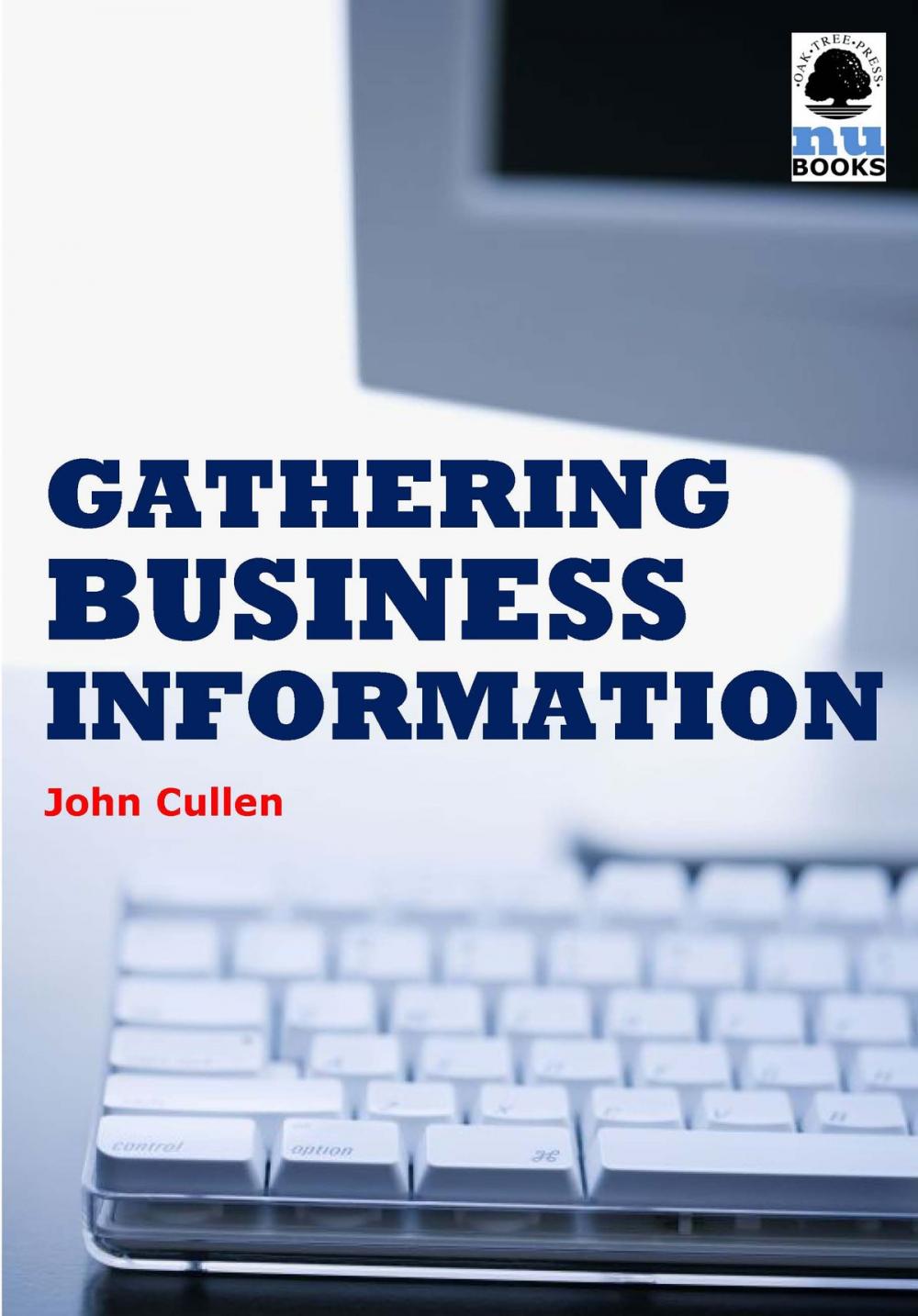 Big bigCover of Gathering Business Information