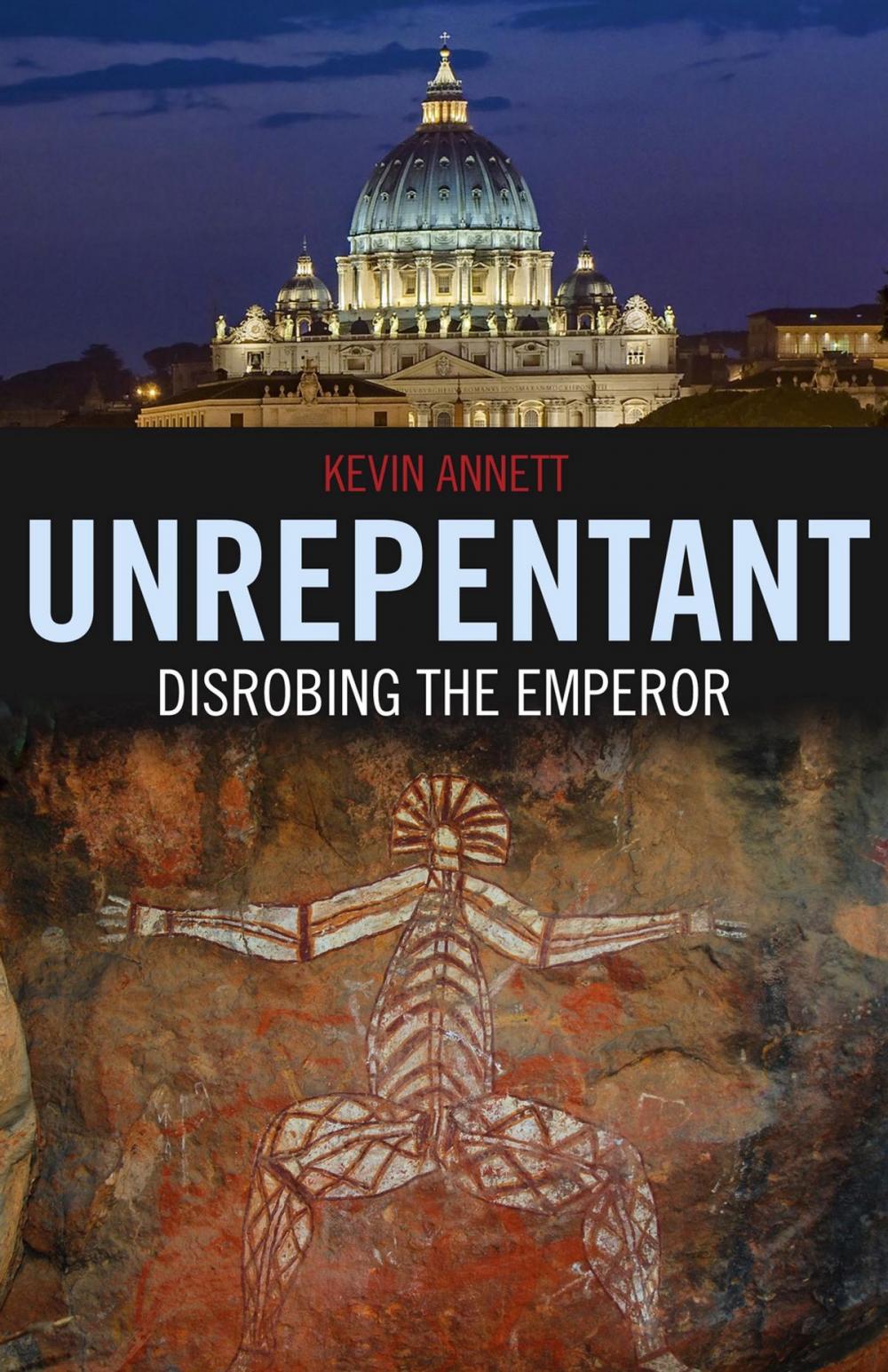 Big bigCover of Unrepentant: Disrobing The Emperor