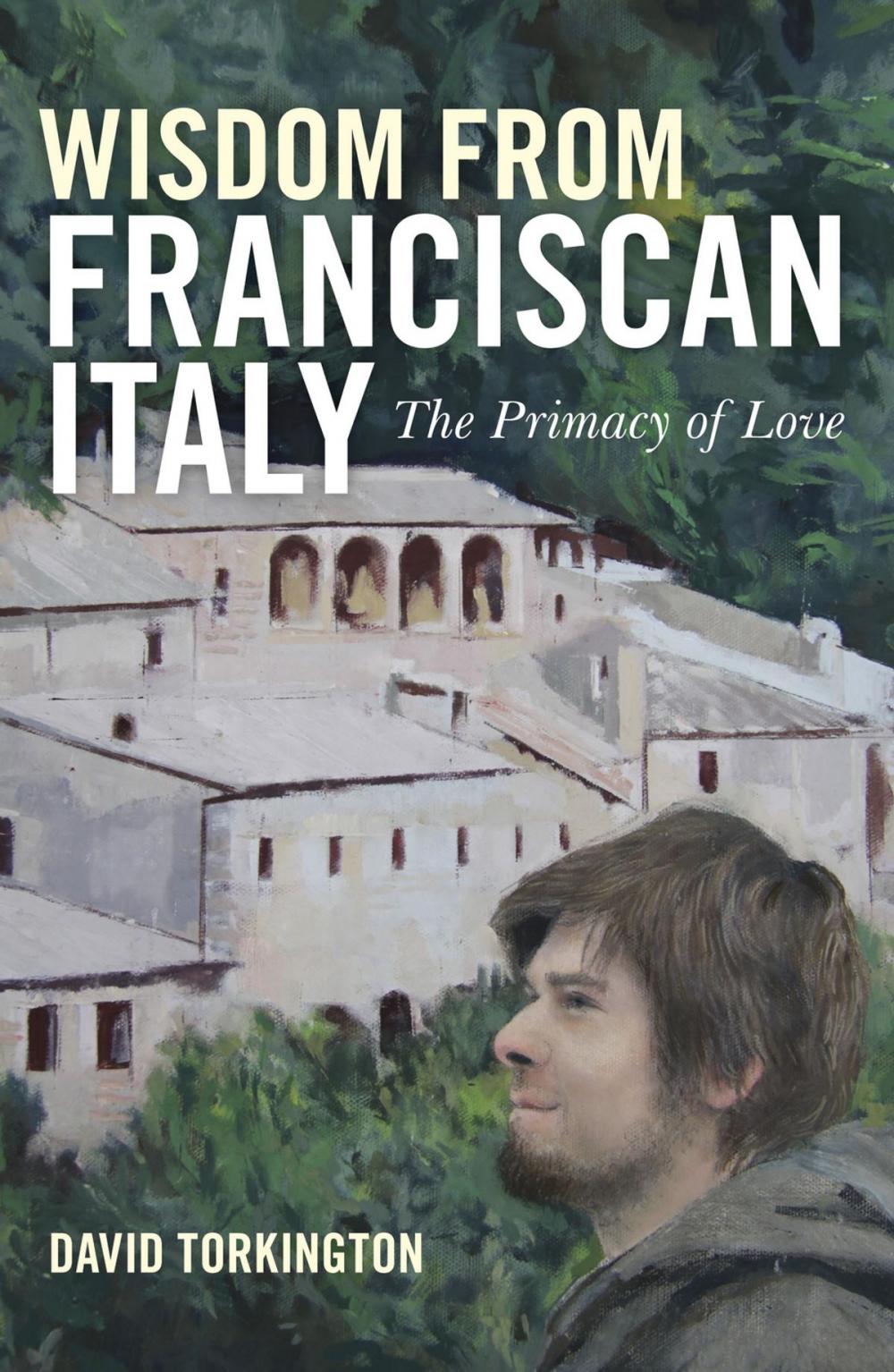 Big bigCover of Wisdom From Franciscan Italy: The