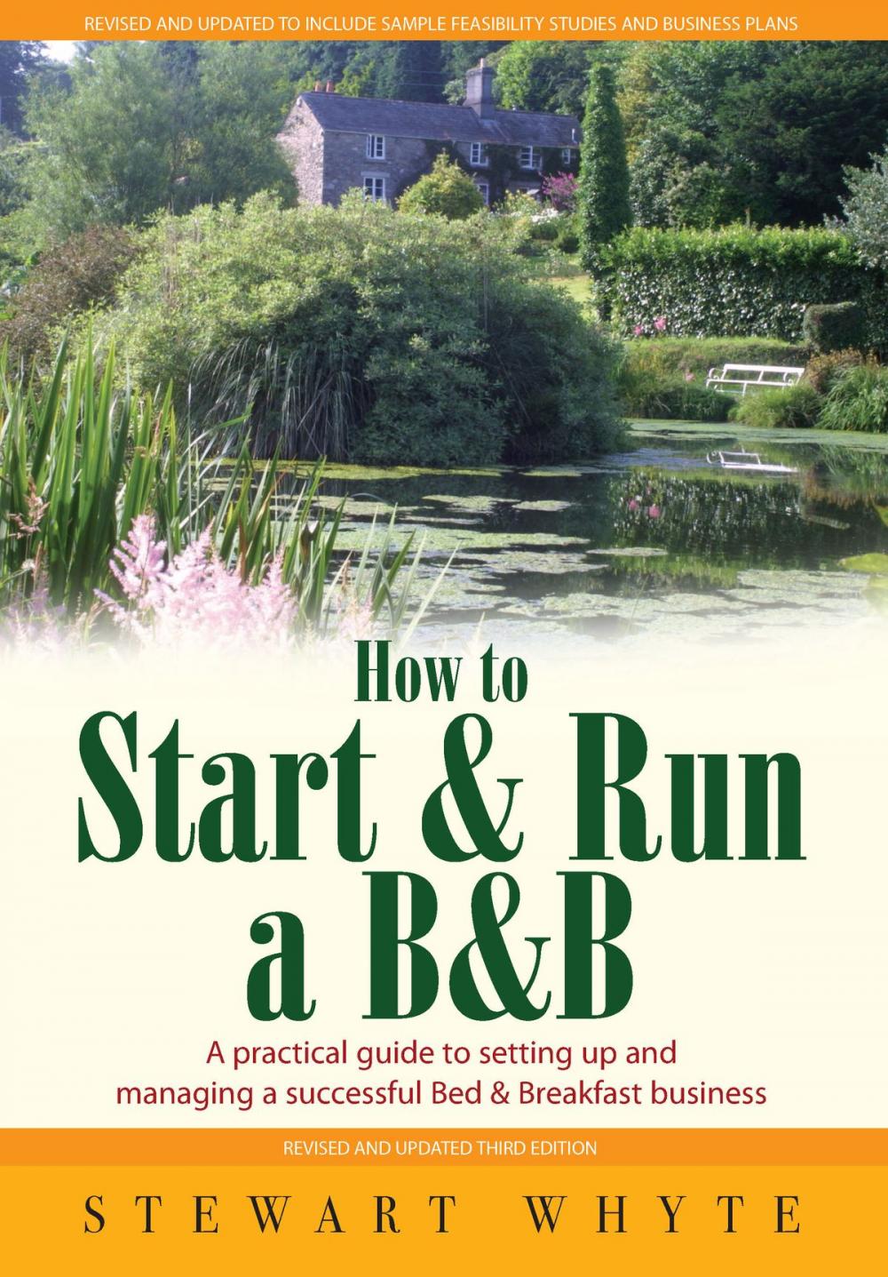 Big bigCover of How To Start And Run a B&B 3rd Edition