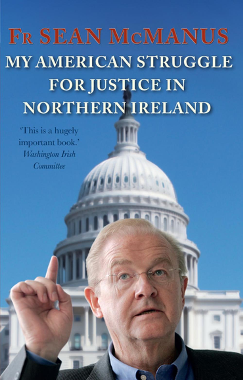 Big bigCover of My American Struggle for Justice in Northern Ireland