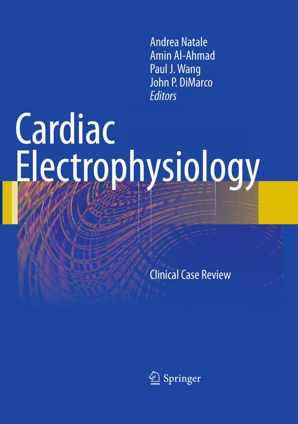 Big bigCover of Cardiac Electrophysiology