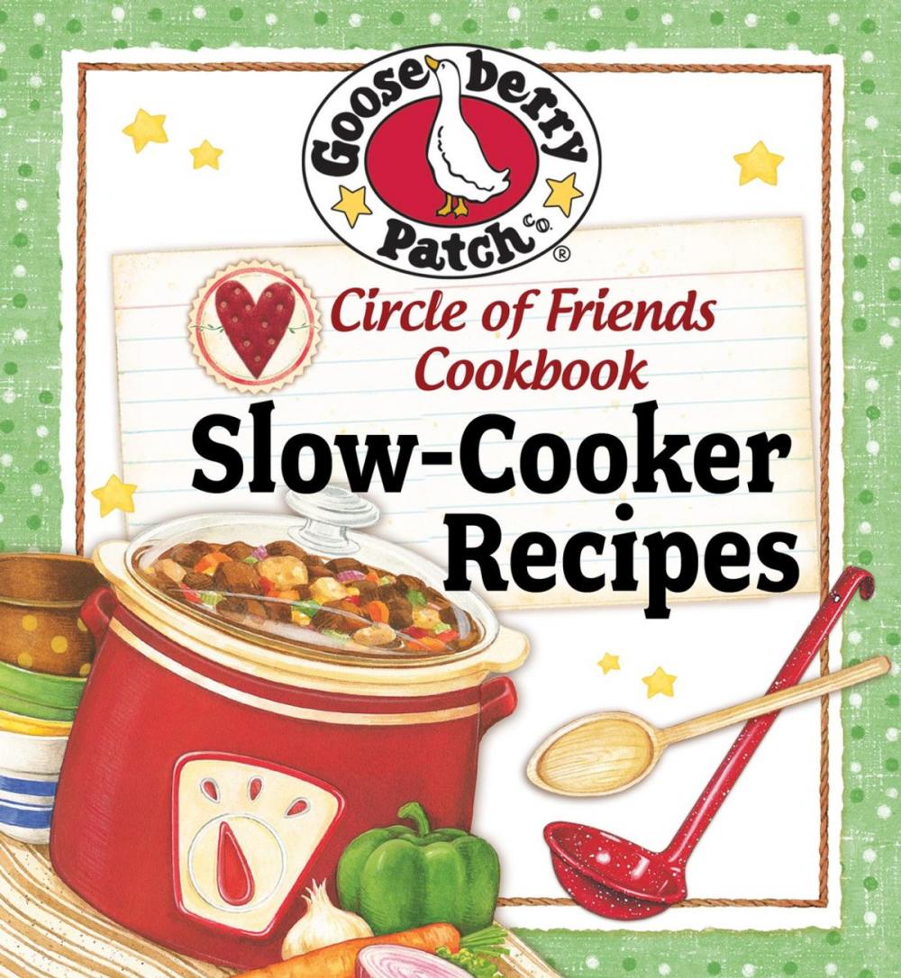 Big bigCover of Circle Of Friends Cookbook: 25 Slow Cooker Recipes