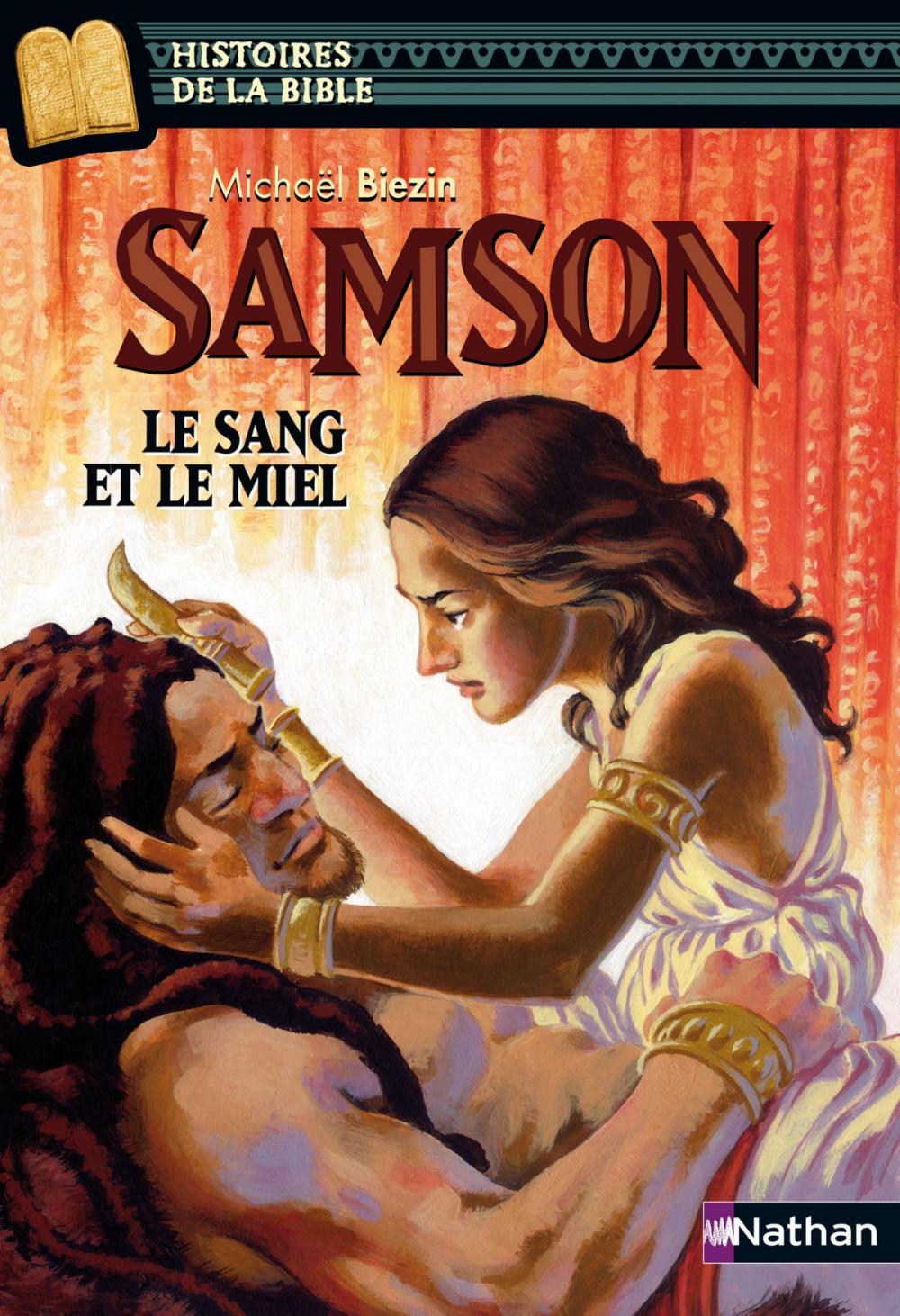 Big bigCover of Samson, le sang et le miel - Histoires de la Bible - Dès 11 ans