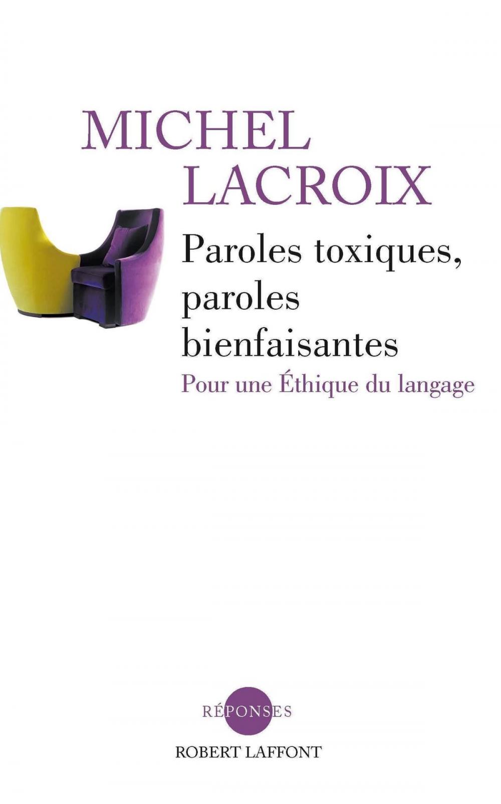 Big bigCover of Paroles toxiques, paroles bienfaisantes