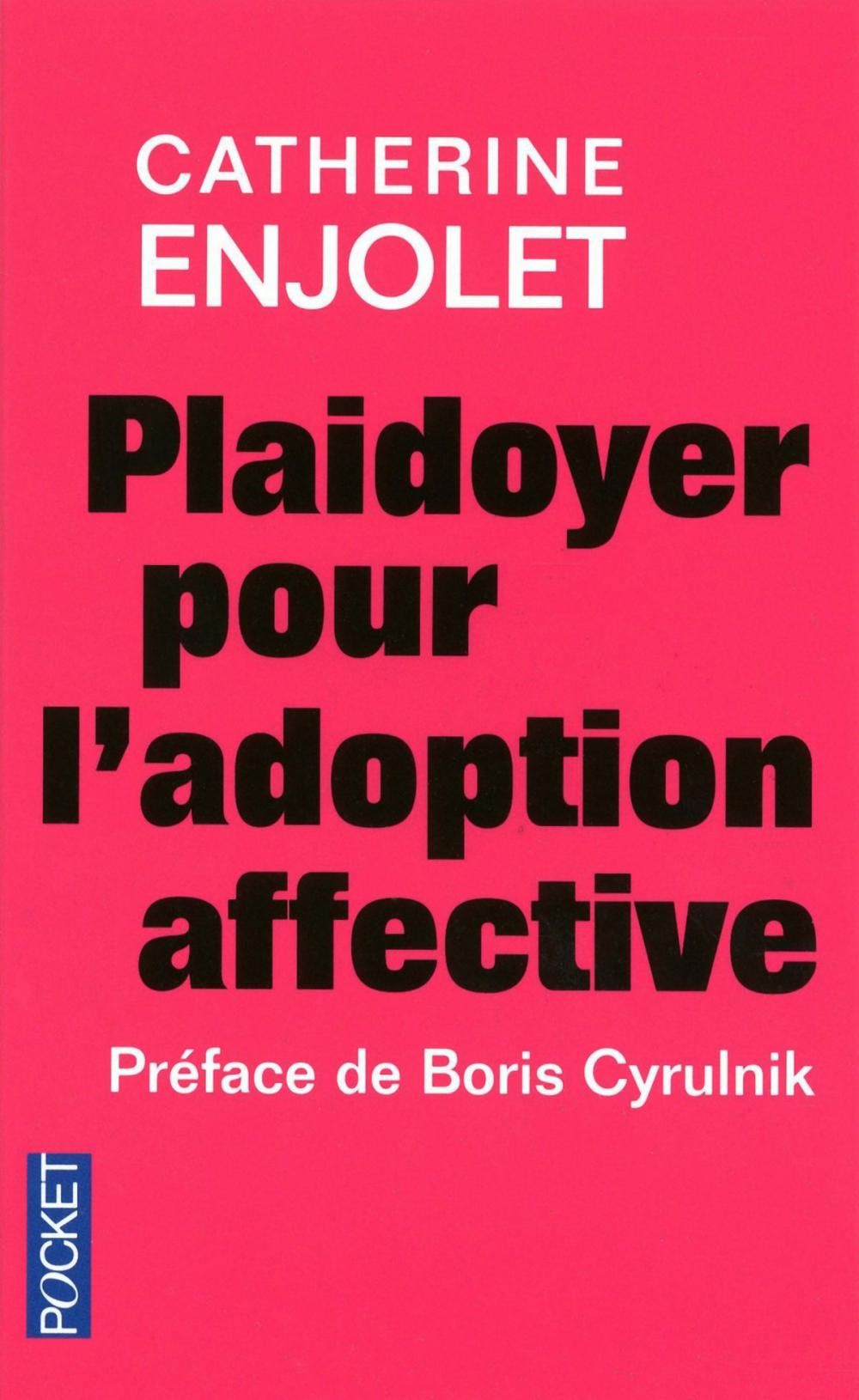 Big bigCover of Plaidoyer pour l'adoption affective