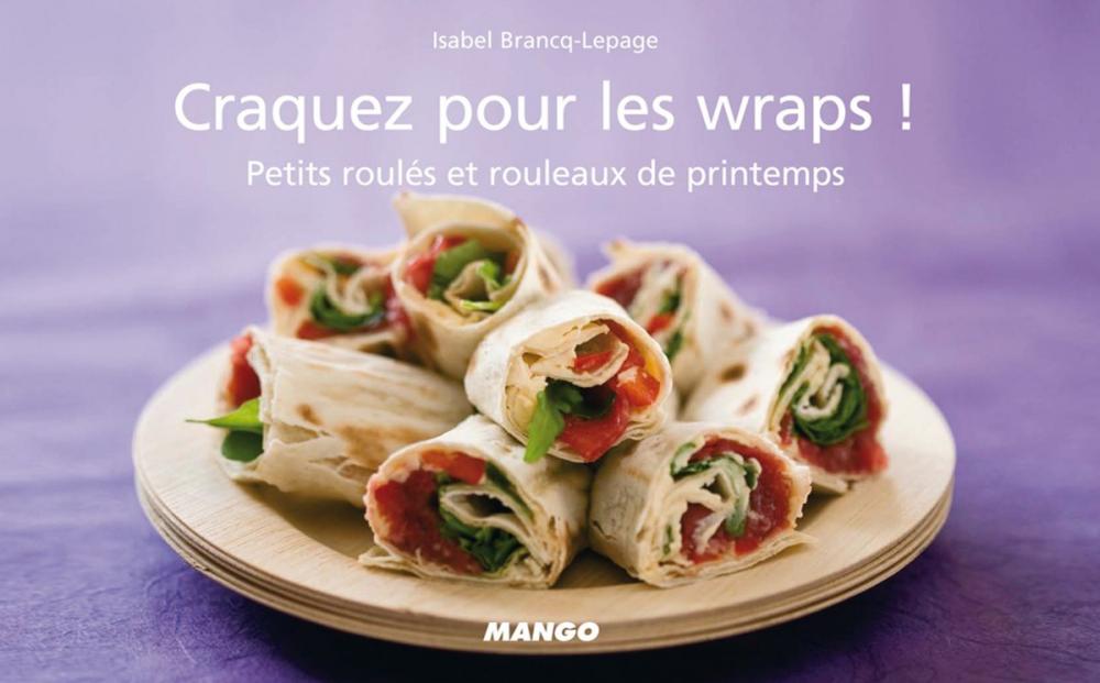 Big bigCover of Craquez pour les wraps !