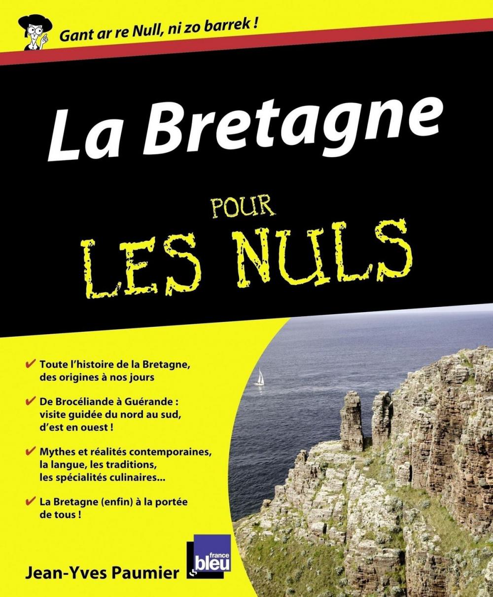 Big bigCover of La Bretagne Pour les nuls