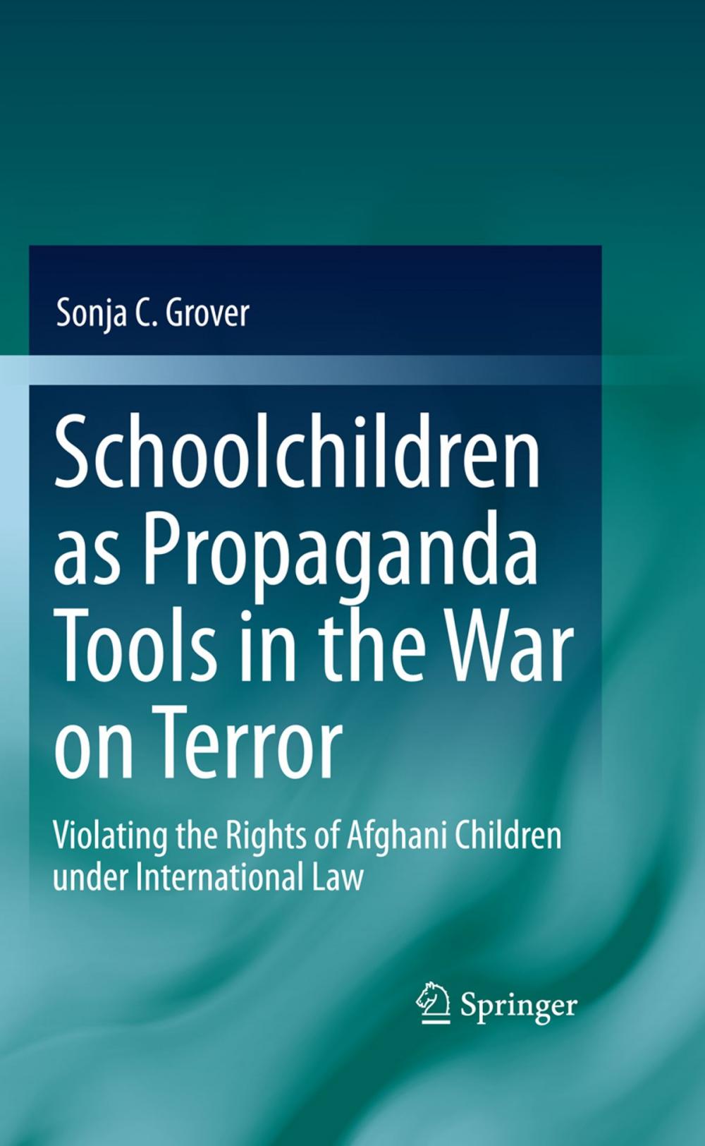 Big bigCover of Schoolchildren as Propaganda Tools in the War on Terror