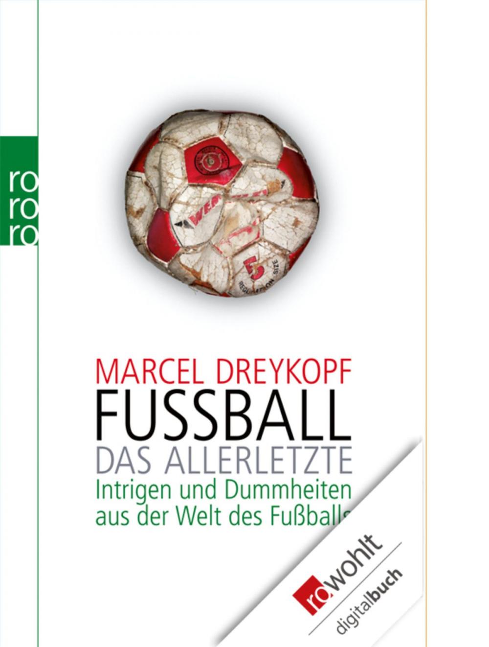 Big bigCover of Fußball: Das Allerletzte