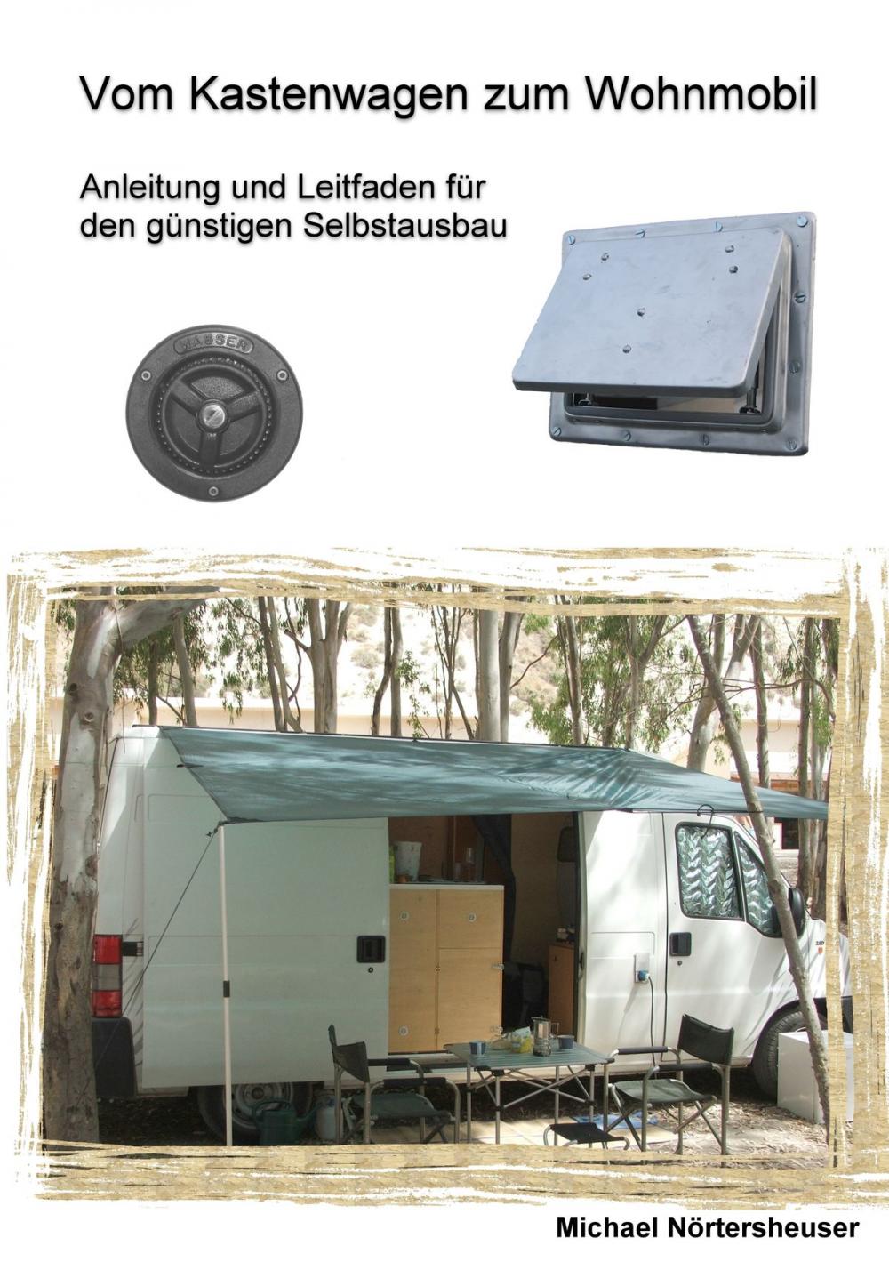 Big bigCover of Vom Kastenwagen zum Wohnmobil