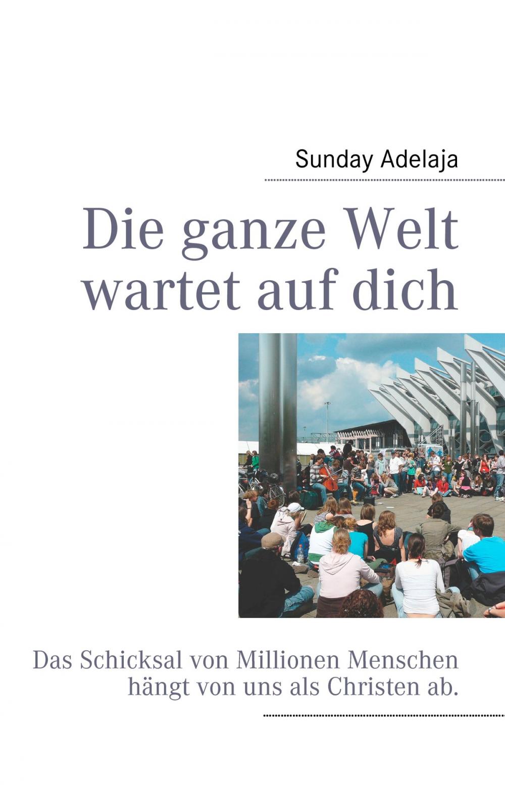 Big bigCover of Die ganze Welt wartet auf dich