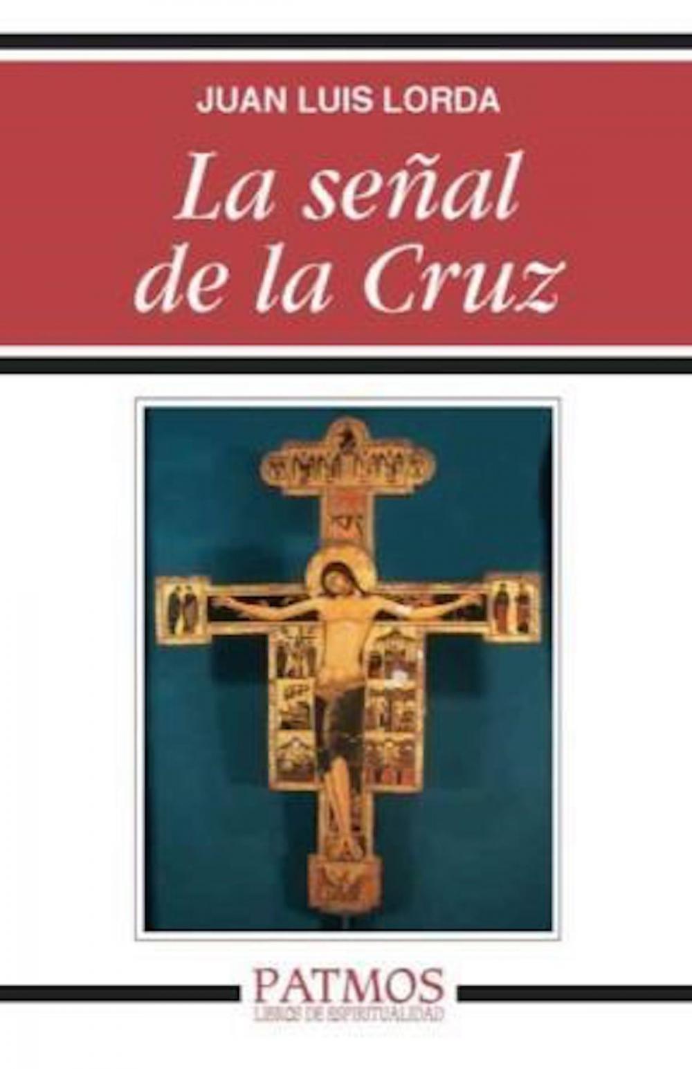 Big bigCover of La señal de la Cruz