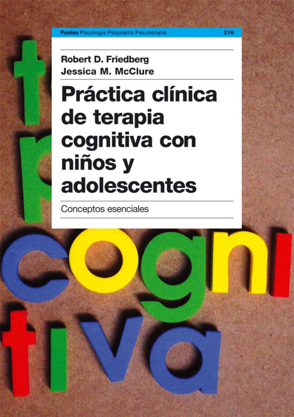 Big bigCover of Práctica clínica de terapia cognitiva con niños y adolescentes