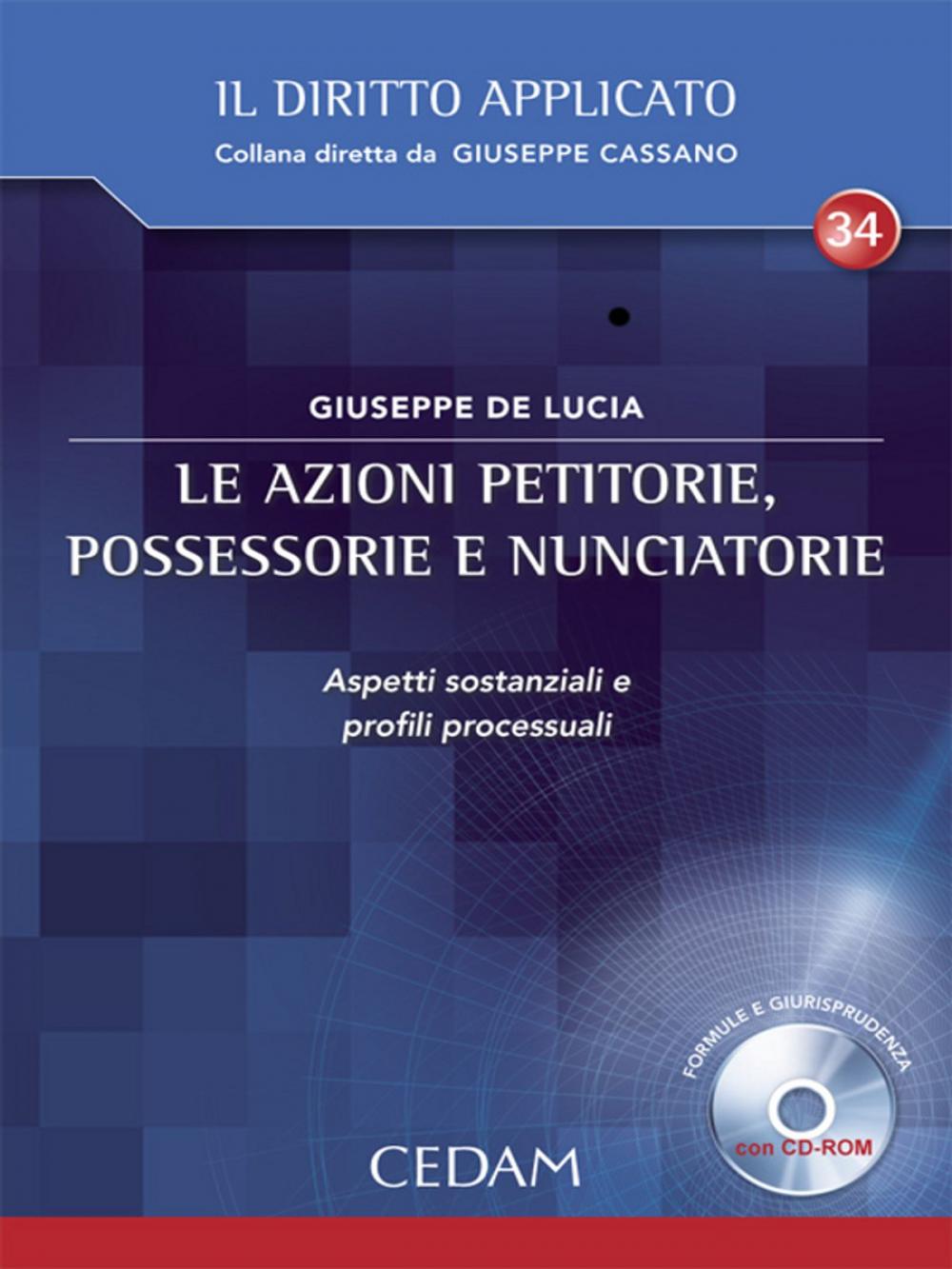 Big bigCover of Le azioni petitorie, possessorie e nunciatorie