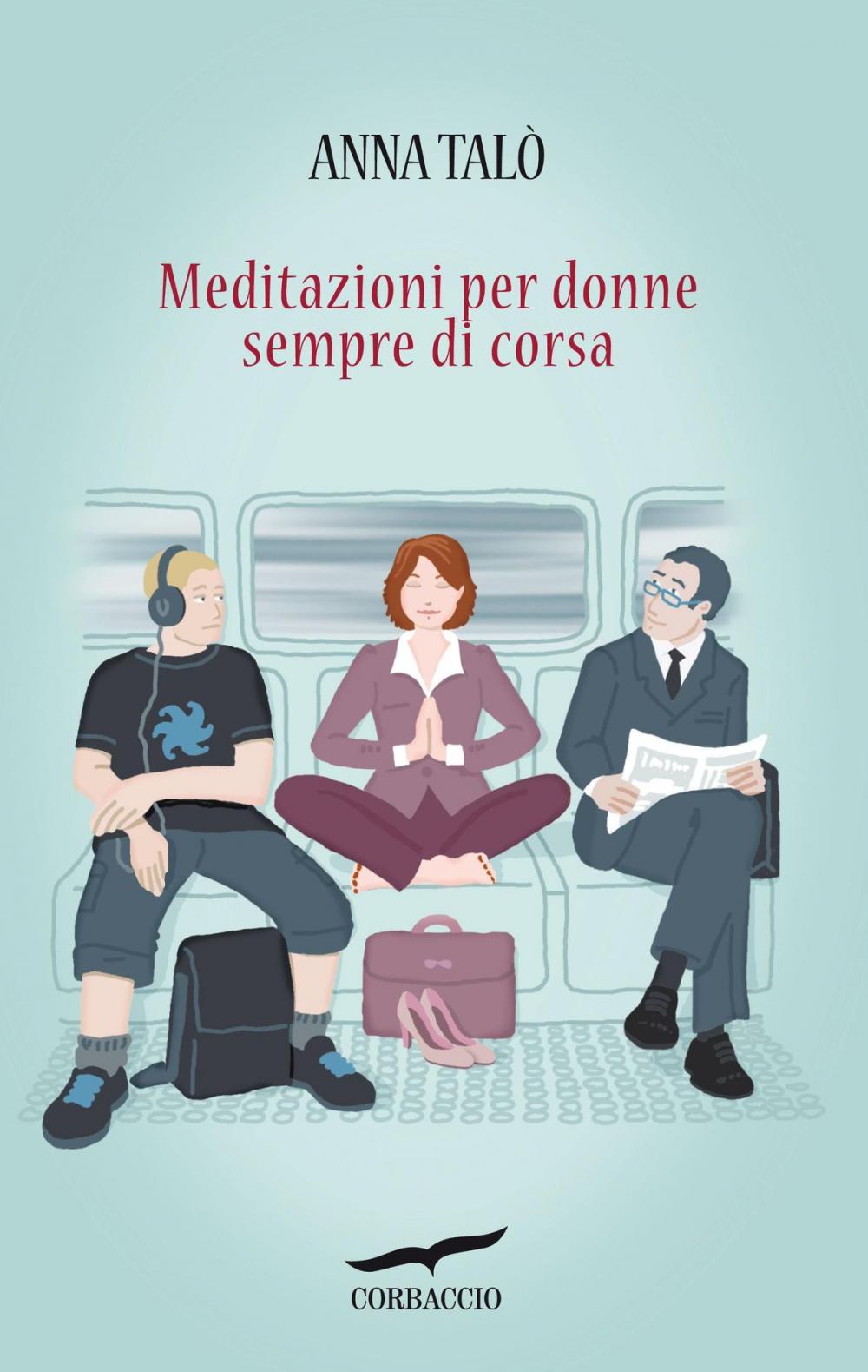 Big bigCover of Meditazioni per donne sempre di corsa