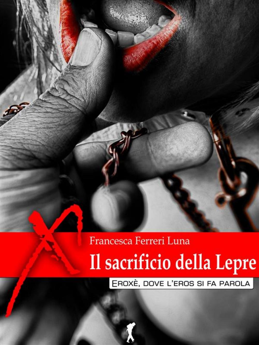 Big bigCover of Il sacrificio della lepre