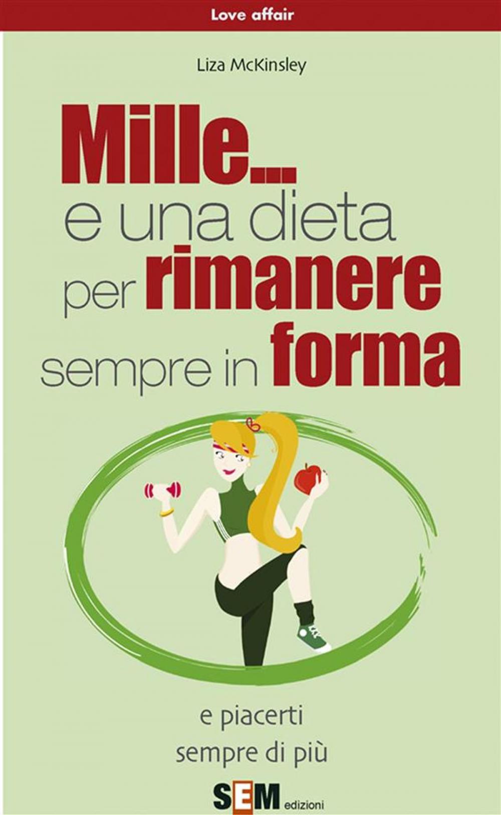 Big bigCover of Mille... e una dieta per rimanere sempre in forma