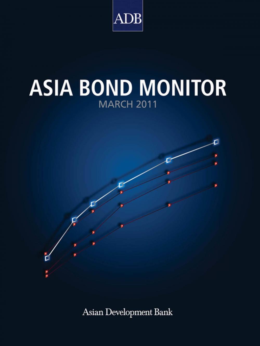 Big bigCover of Asia Bond Monitor March 2011