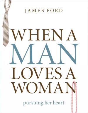 Cover of the book When a Man Loves a Woman by John MacArthur