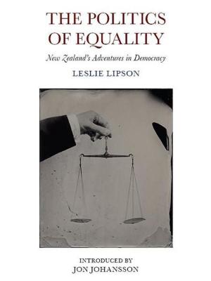 Cover of the book The Politics of Equality by Ian Wedde