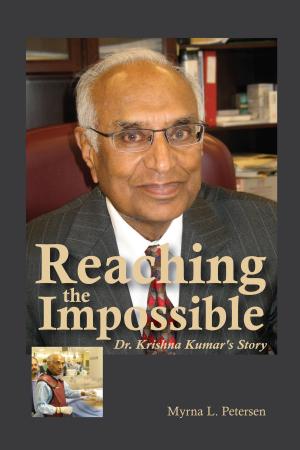 Cover of Reaching the Impossible: Dr. Krishna Kumar's Story