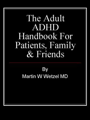 Cover of the book The Adult ADHD Handbook for Patients, Family & Friends by 楊定一