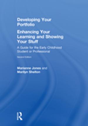 Cover of the book Developing Your Portfolio - Enhancing Your Learning and Showing Your Stuff by Angela Redfern, Viv Edwards