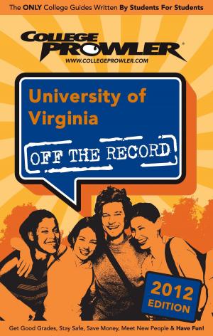 Cover of the book University of Virginia 2012 by Fred Gleeck