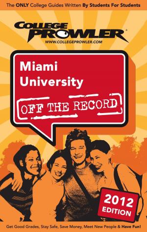 Cover of the book Miami University 2012 by Kristian Gist
